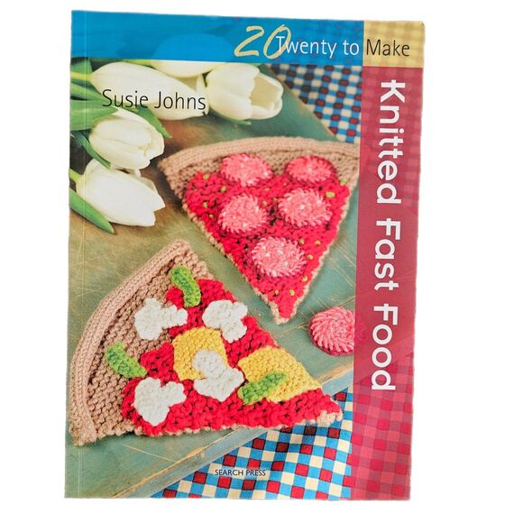 20 Twenty To Make Knitted Fast Food by Susie Johns In Paperback Craft Book 2010 - Picture 1 of 5